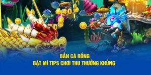 bắn cá rông