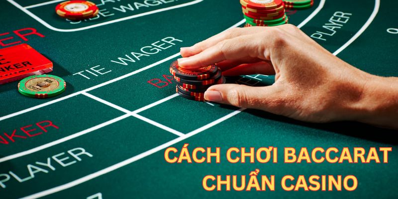 Đánh gấp thếp là chiến thuật chơi Baccarat bất bại 